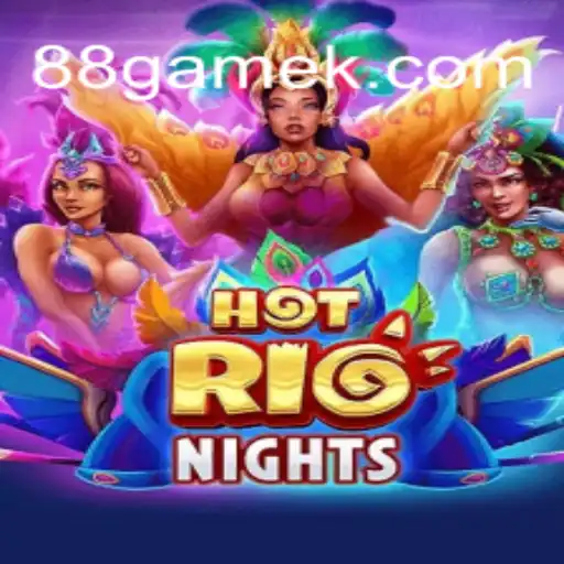 Descubra a Emoção de HotRioNights em 88.game